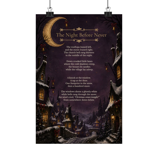 The Night Before Never | Gothic Christmas Poetry Matte Poster